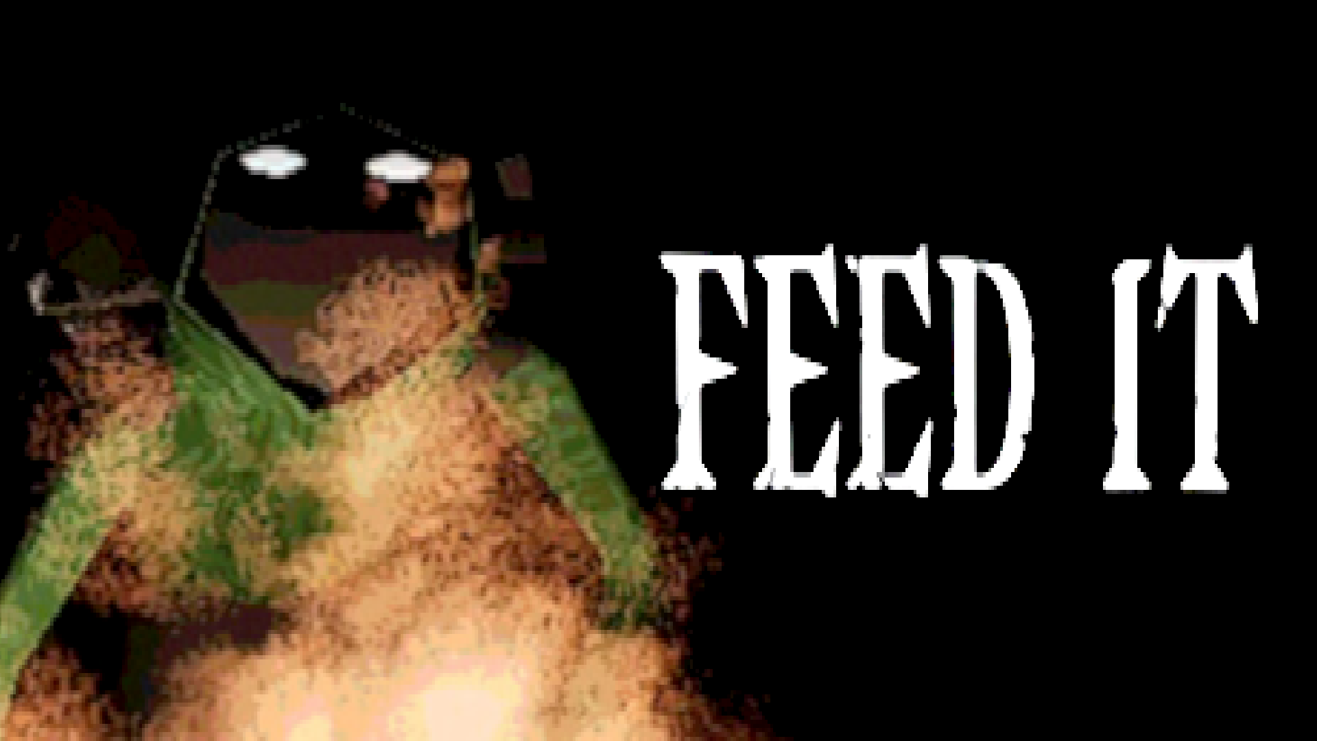 Feed It title artwork
